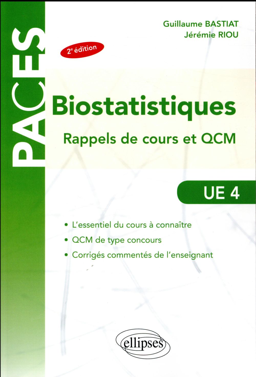 Biostatistiques. Rappels de cours et QCM. UE 4, 2e édition