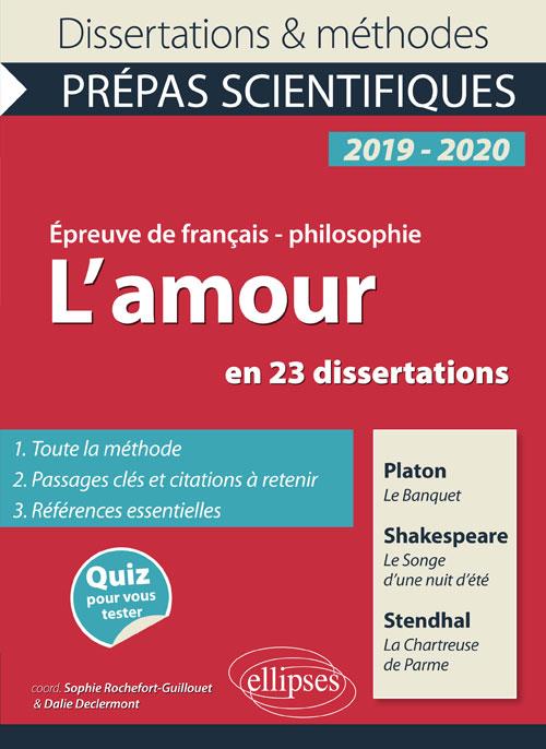 L'amour en 23 dissertations. Platon, Le Banquet. Shakespeare, Le Songe d'une nuit d'été. Stendhal, L
