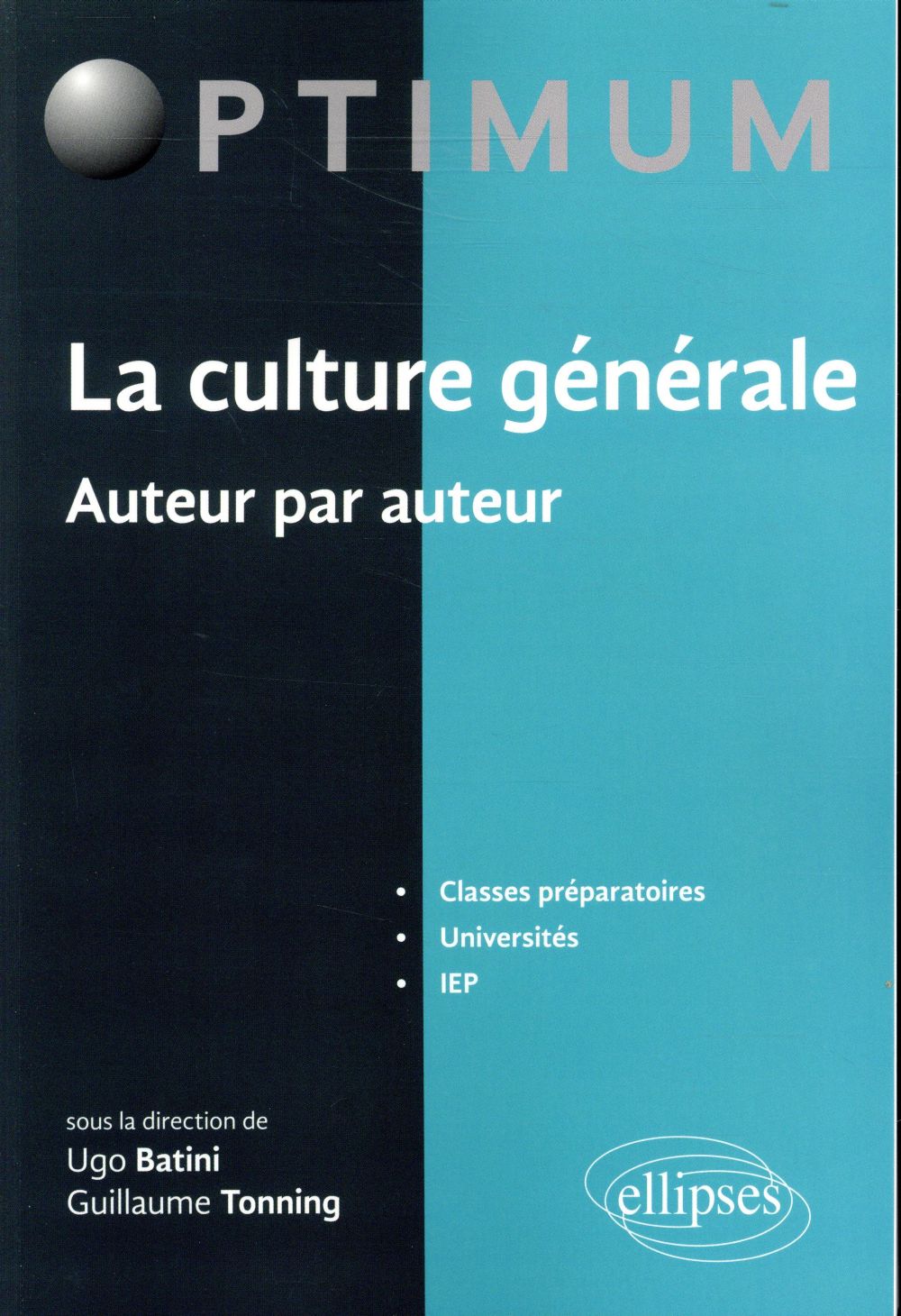 La culture générale auteur par auteur. Classes préparatoires, universités, IEP