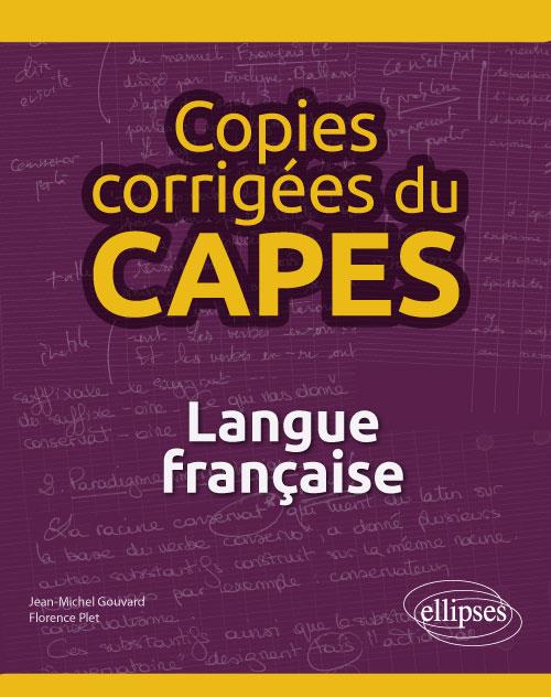 Copies corrigées du CAPES. Langue française