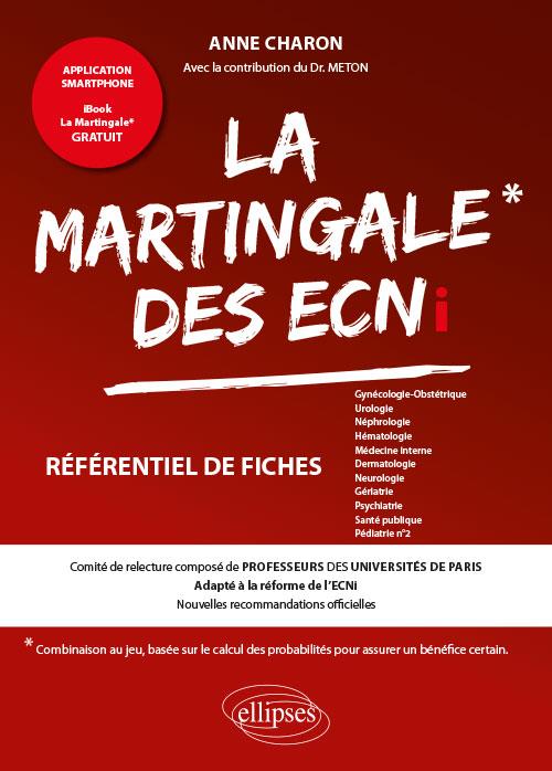 La martingale. Volume 2, Gynécologie-Obstétrique, Urologie, Néphrologie, Hématologie, Médecine inter