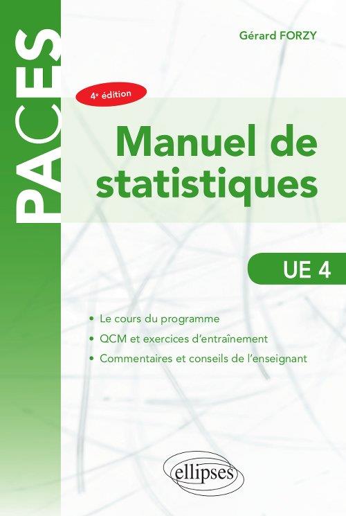 Manuel de statistiques avec exercices et QCM corrigés UE 4. 4e édition