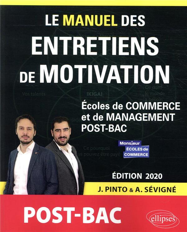 Le Manuel des entretiens de motivation post-BAC. Ecoles de commerce et de management, Edition 2020