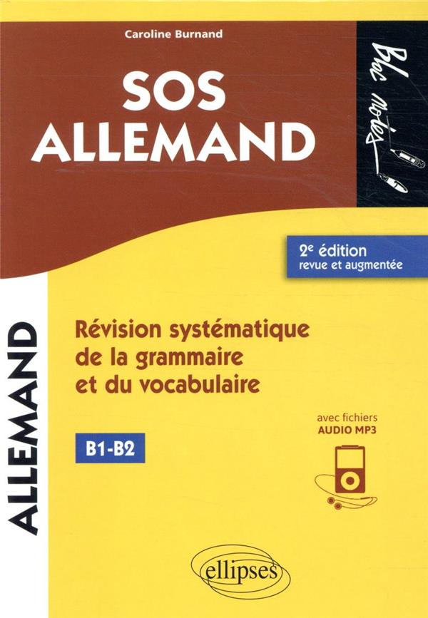 SOS allemand niveau 2 B1-B2. Révision systématique de la grammaire et du vocabulaire. 2e édition rev