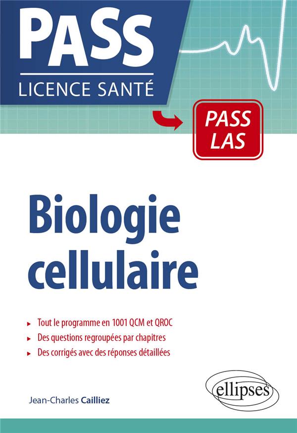 La biologie cellulaire en 1001 QCM et QROC