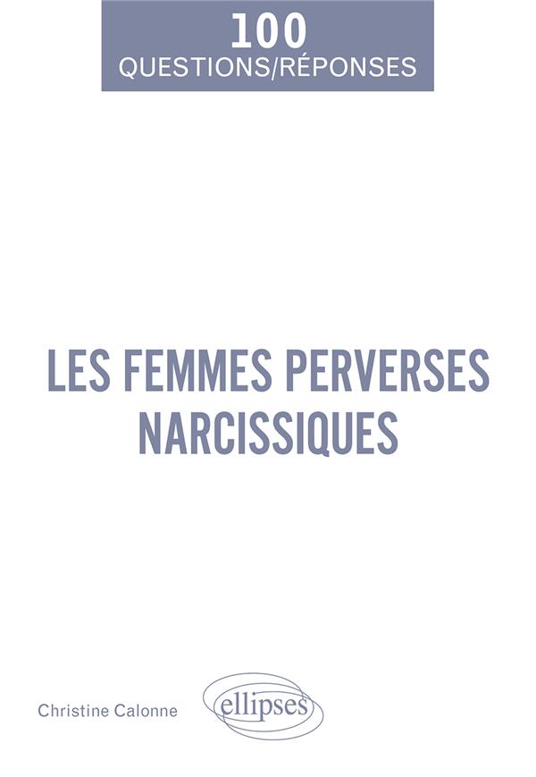 Les femmes perverses narcissiques