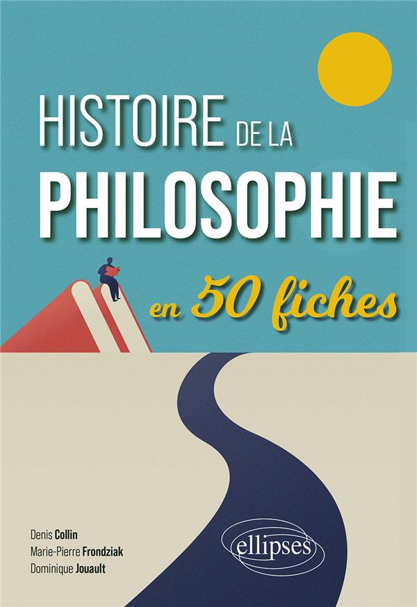 Histoire de la philosophie en 50 fiches