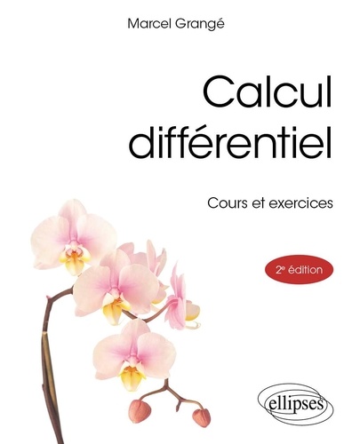 Calcul différentiel. Cours et exercices