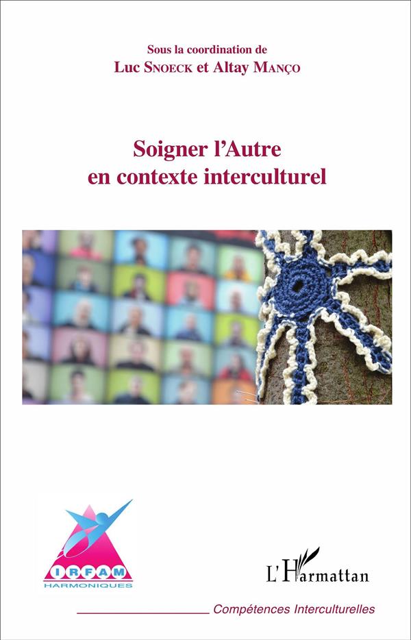 Soigner l'Autre en contexte interculturel. Tabane : engagements pour un accueil en santé mentale