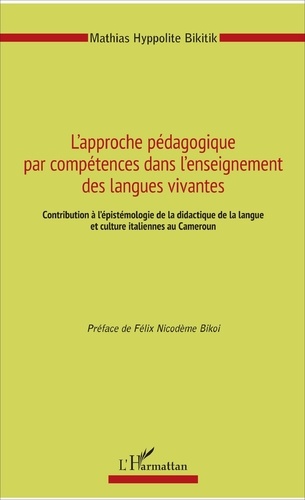 L'approche pédagogique par compétences dans l'enseignement des langues vivantes. Contribution à l'ép