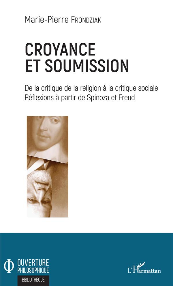 Croyance et soumission. De la critique de la religion à la critique sociale. Réflexions à partir de