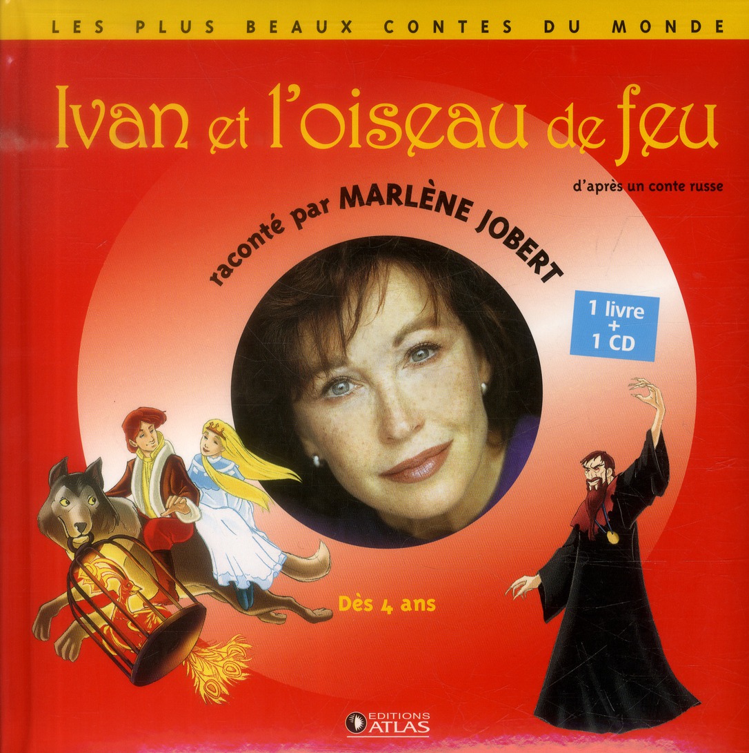 Ivan et l'oiseau de feu. Avec 1 CD audio