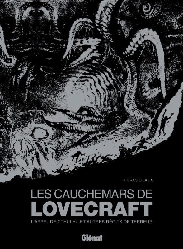Les cauchemars de Lovecraft. L'appel de Cthulhu et autres récits de terreur