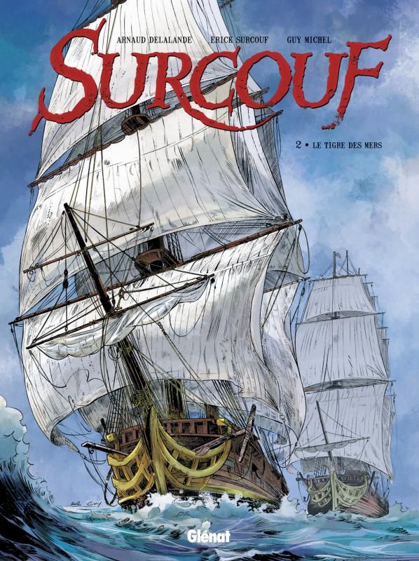 Surcouf Tome 2 : Le tigre des mers