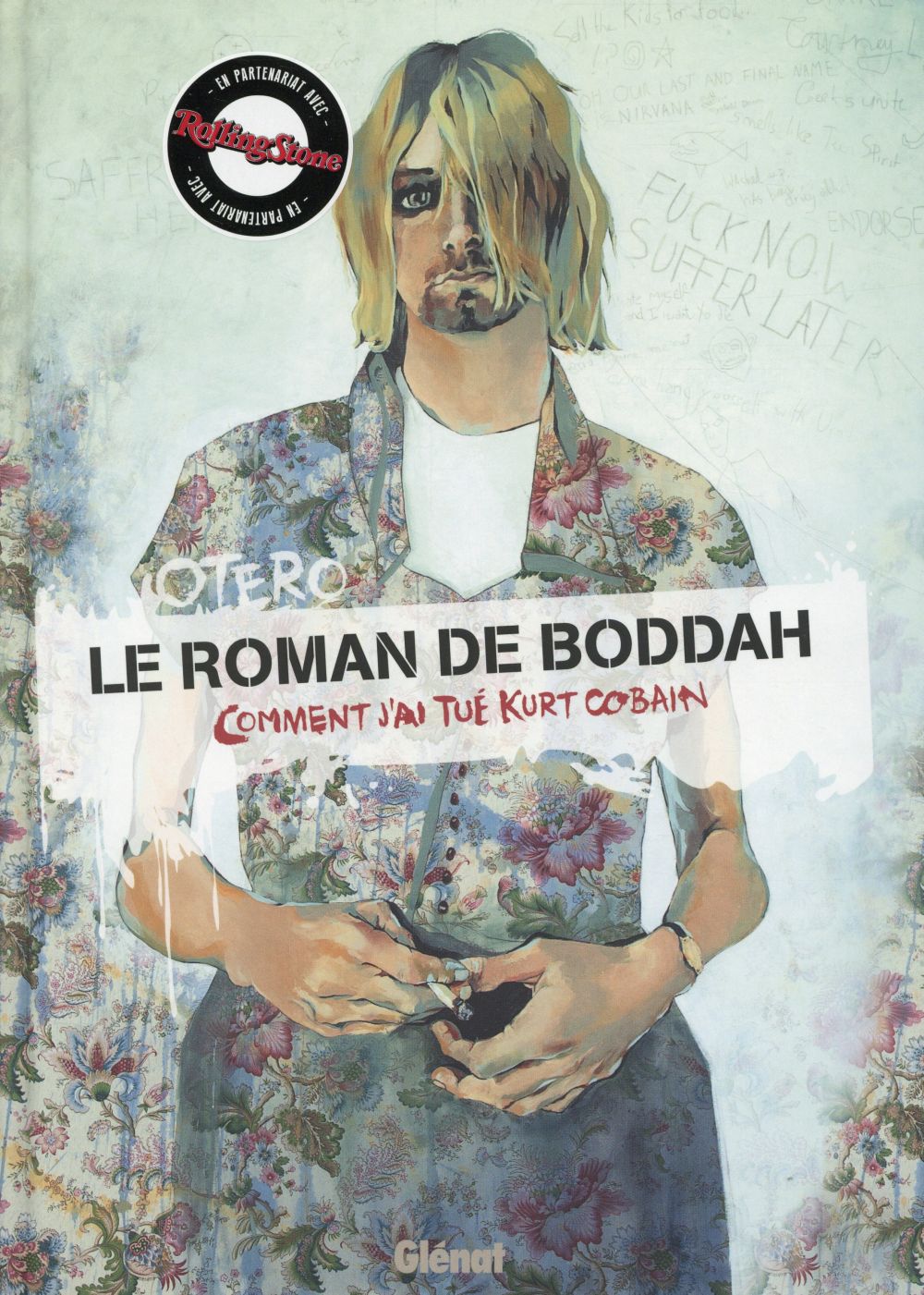 Le roman de Boddah. Comment j'ai tué Kurt Cobain