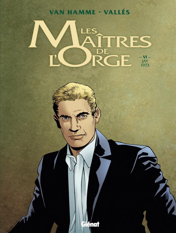 Les Maîtres de l'Orge Tome 6 : Jay. 1973