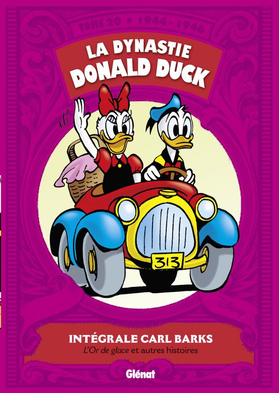 La dynastie Donald Duck Tome 20 : L'Or de glace et autres histoires (1944-1946)