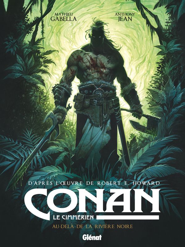 Conan le Cimmérien Tome 3 : Au-delà de la rivière noire