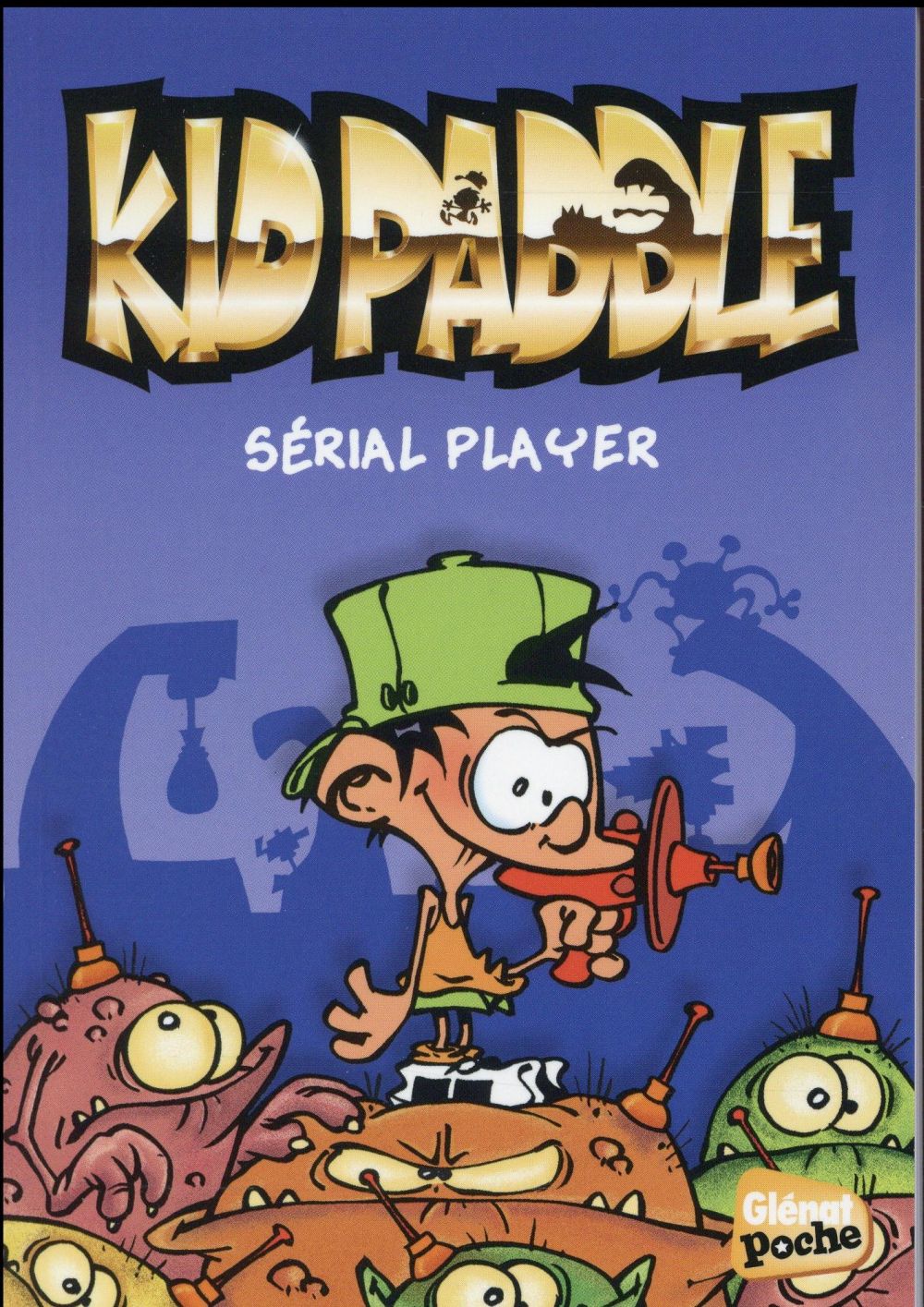 Kid Paddle Tome 1 : Sérial player