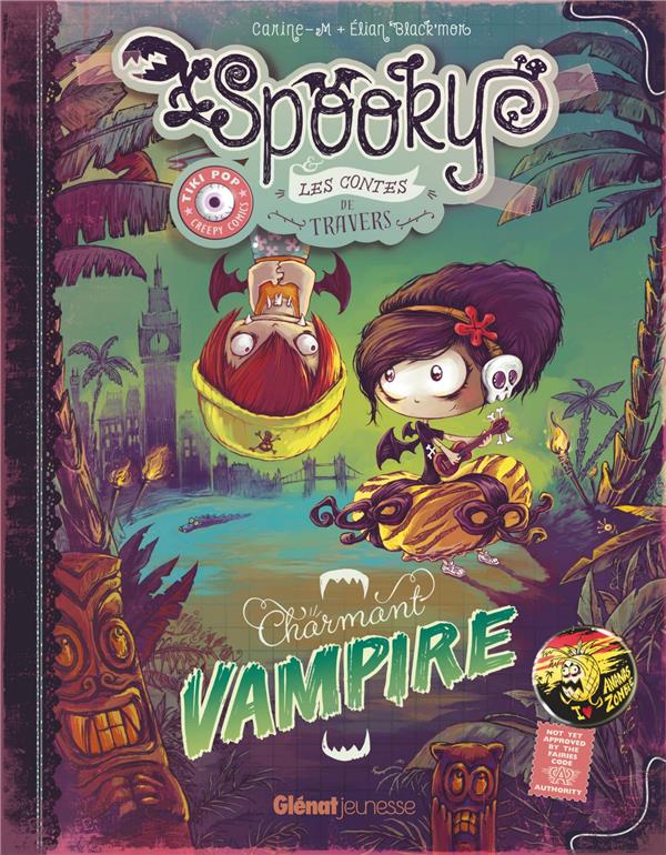 Spooky & les contes de travers Tome 2 : Charmant vampire
