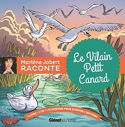 Le Vilain Petit Canard. Avec 1 CD audio