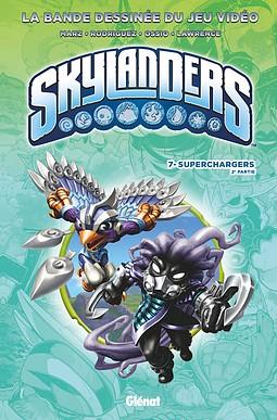 Skylanders Tome 7 : Superchargers. 2e partie