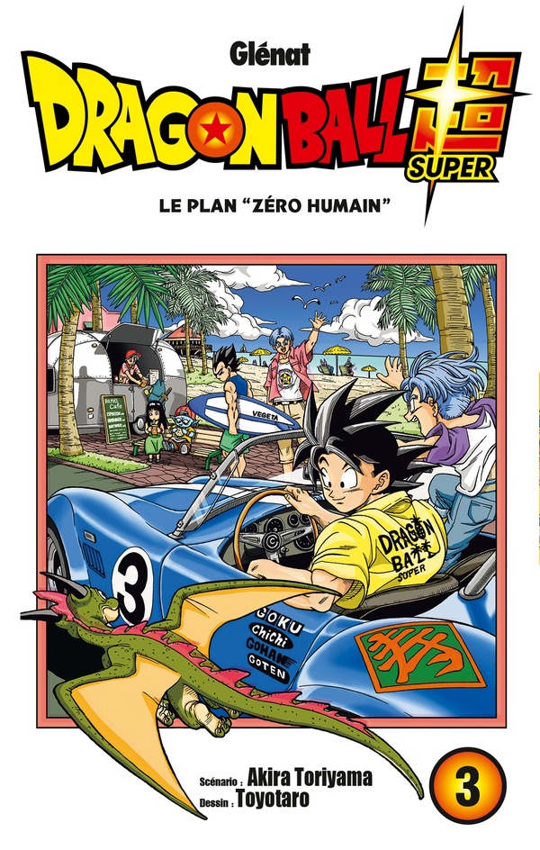 Dragon Ball Super Tome 3 : Le plan 'zéro humain'