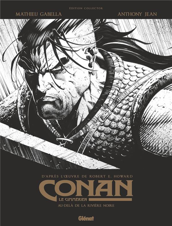 Conan le Cimmérien Tome 3 : Au-delà de la rivière noire. Edition collector
