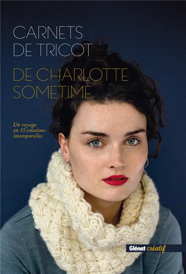 Carnets de tricot de Charlotte Sometime