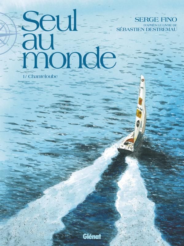 Seul au monde Tome 1 : Chanteloube