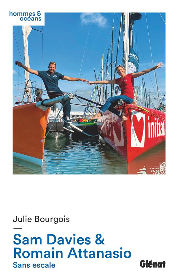 Sam Davies & Romain Attanasio. Sans escale