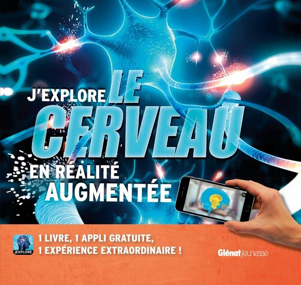 J'explore le cerveau en réalité augmentée