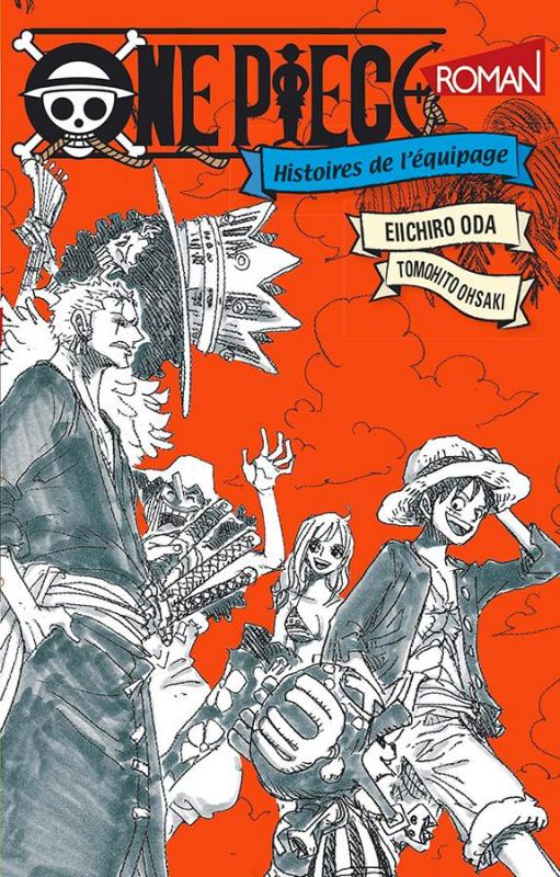 One Piece Roman Tome 3 : Histoires de l'équipage