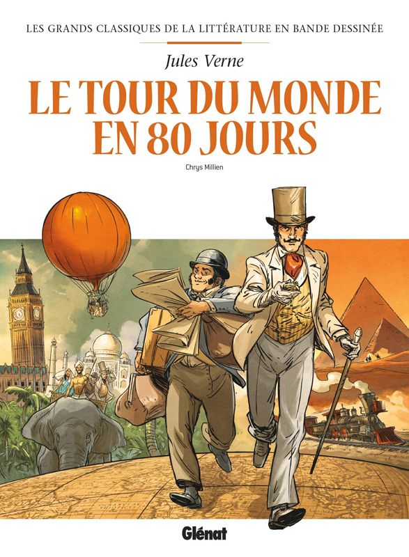 Les grands classiques de la littérature en bande dessinée : Le tour du monde en 80 jours