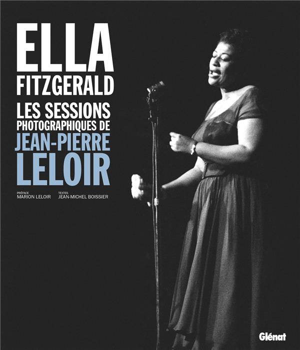 Ella Fitzgerald, les sessions photographiques de Jean-Pierre Leloir