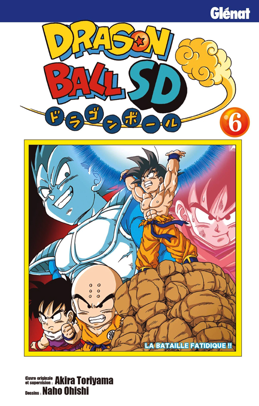 Dragon Ball SD Tome 6 : La bataille fatidique !!