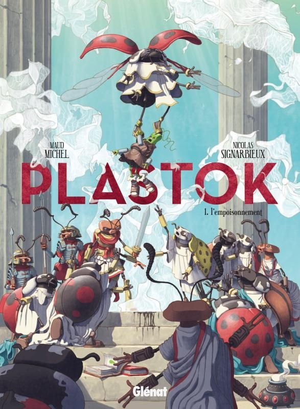 Plastok Tome 1 : L'empoisonnement