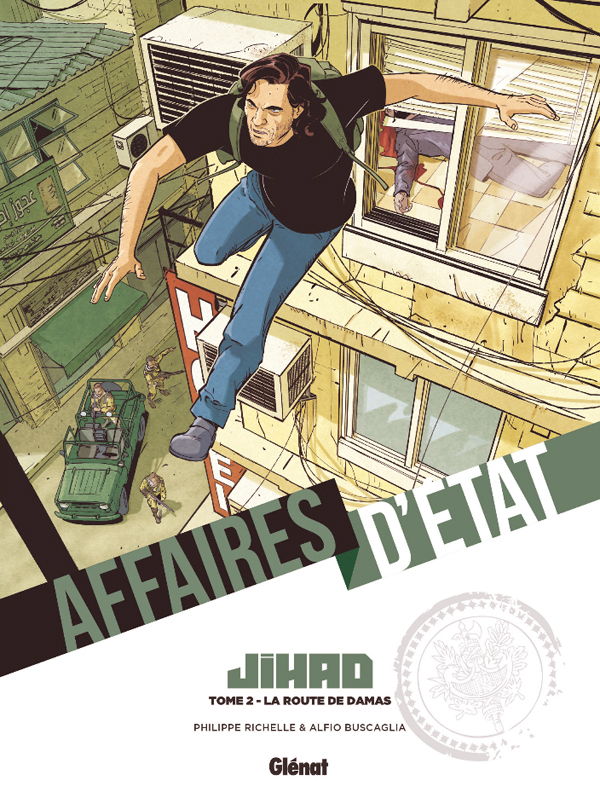 Affaires d'Etat - Jihad Tome 2 : La Route de Damas