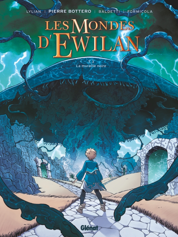 Les Mondes d'Ewilan Tome 3 : La muraille noire
