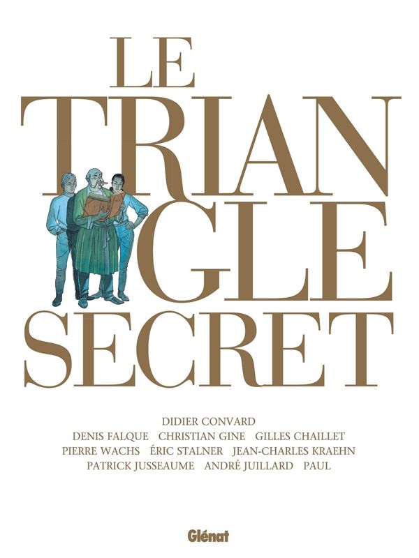 Le Triangle Secret Intégrale