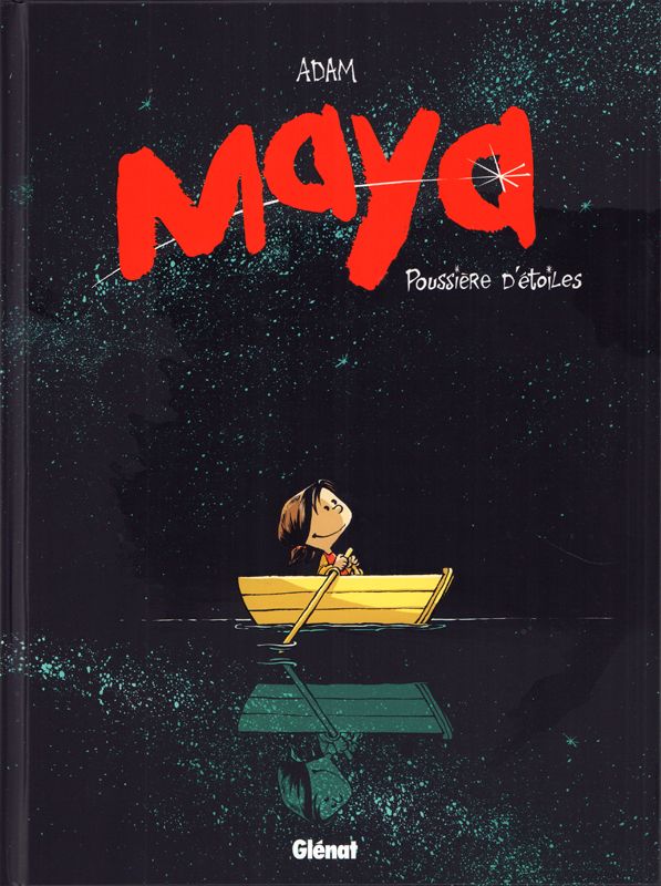 Maya Tome 1 : Poussière d'étoiles