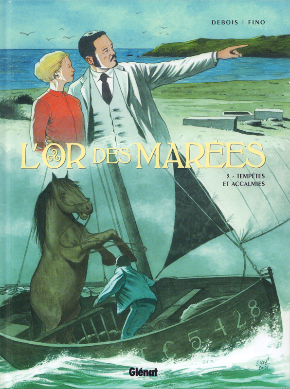 L'or des marées Tome 3 : Tempêtes et accalmies
