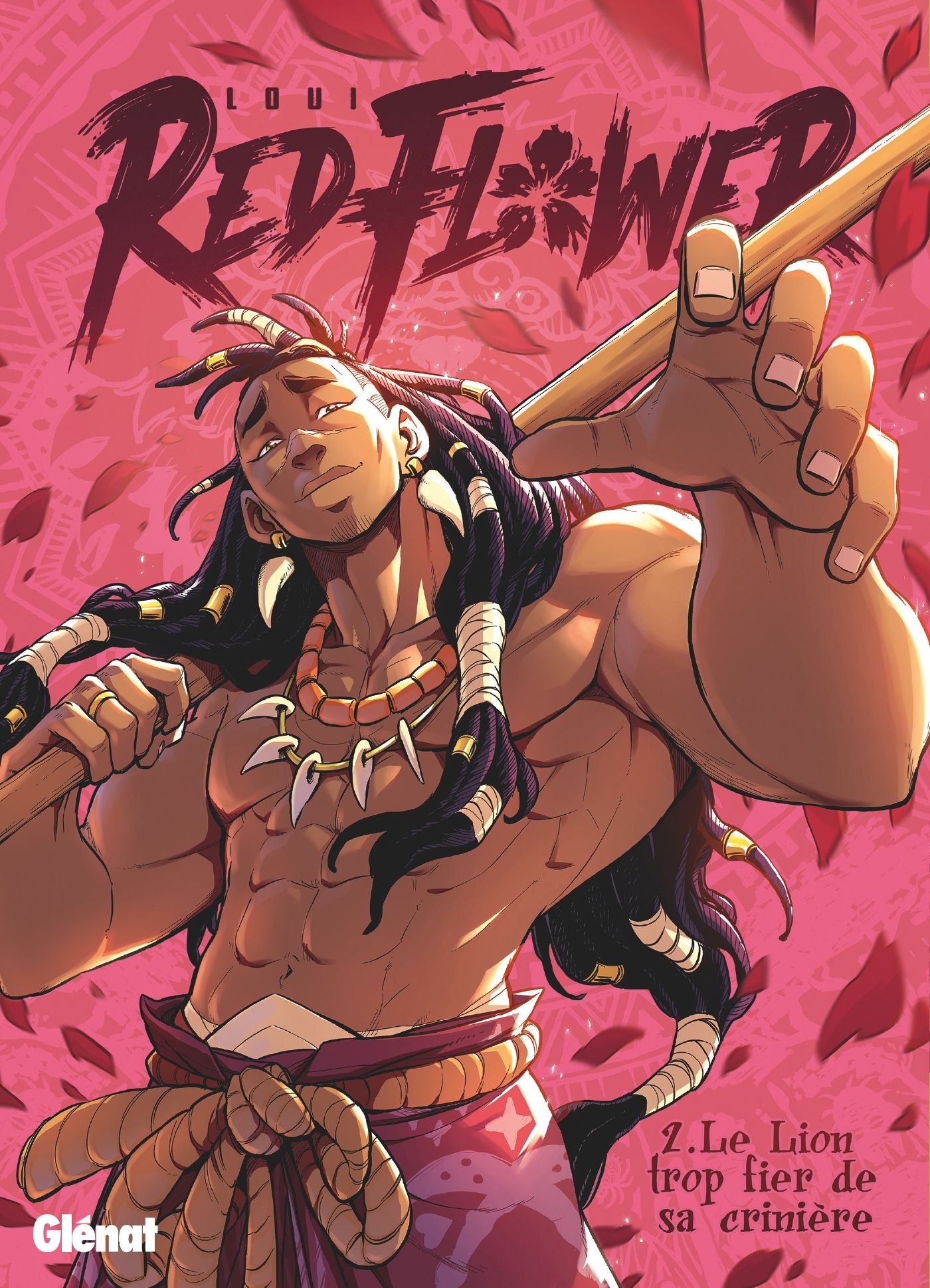 Red Flower Tome 2 : Le Lion trop fier de sa crinière