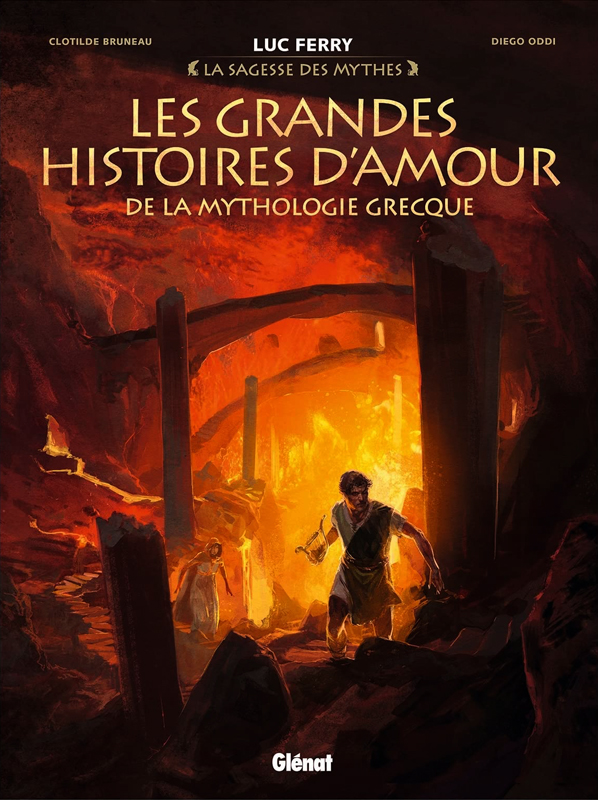 La sagesse des mythes : Les grandes histoires d'amour de la mythologie grecque