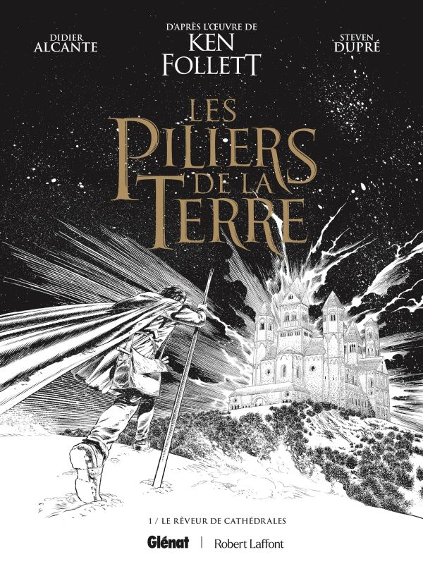 Les Piliers de la Terre Tome 1 : Le rêveur de cathédrales. Edition spéciale en noir & blanc