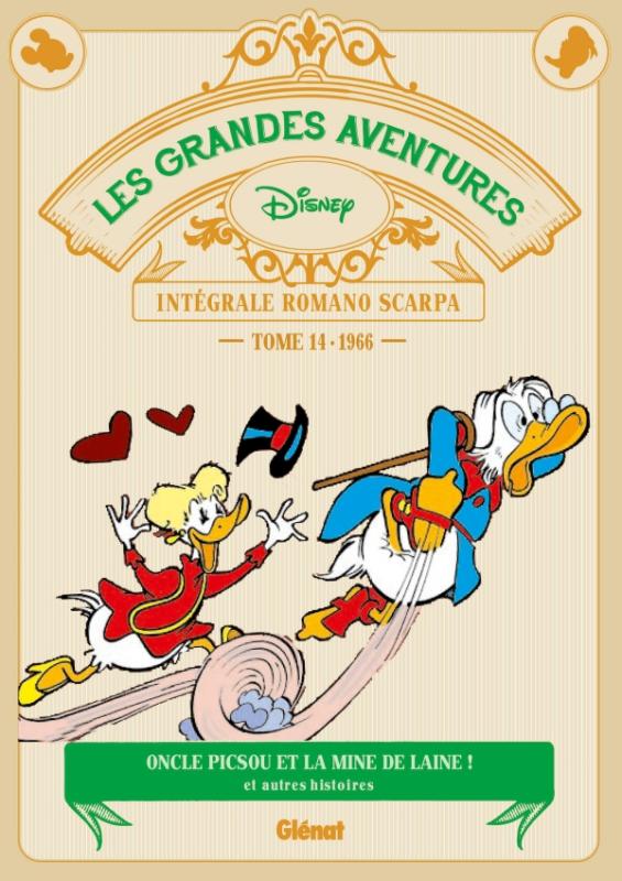Les grandes aventures - Intégrale Romano Scarpa Tome 14 : 1966. Oncle Picsou et la mine de laine !