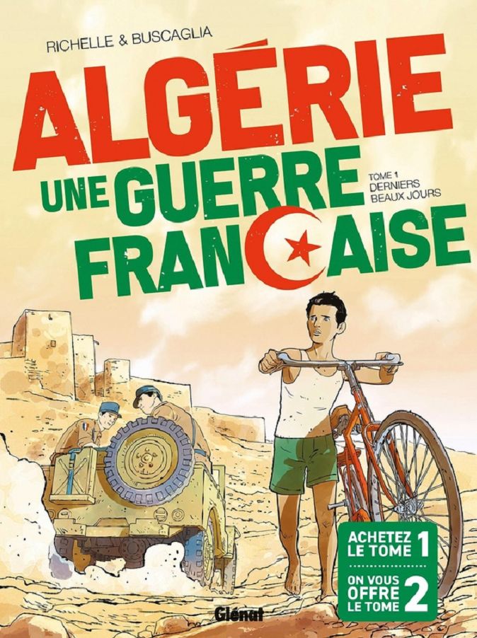 Algérie, une guerre française - Pack en 2 volumes : Tomes 1 et 2