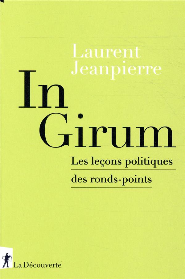 In Girium. Les leçons politiques des ronds-points