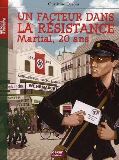 Un facteur dans la Résistance. Martial, 20 ans