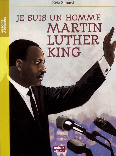 Je suis un homme - Martin Luther King